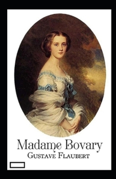 Paperback Madame Bovary: Provincial Manners ( Classics illustrated) Book
