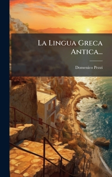 Hardcover La Lingua Greca Antica... [Italian] Book