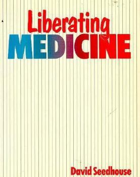 Paperback Liberating Medicine Book