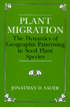 Paperback Plant Migration: The Dynamics of Geographic Patterning in Seed Plant Species Book