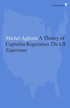 Paperback A Theory of Capitalist Regulation: The US Experience Book