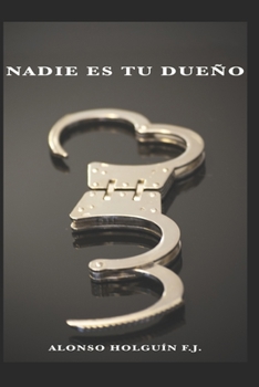 Paperback Nadie es tu dueño [Spanish] Book