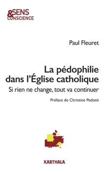 Pédophilie dans l'Eglise catholique (La) (Sens & Conscience) (French Edition)