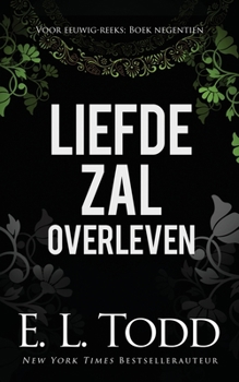 Paperback Liefde zal overleven [Dutch] Book