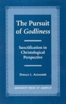 Paperback Pursuit of Godliness: Sanctification in Christological Perpective Book
