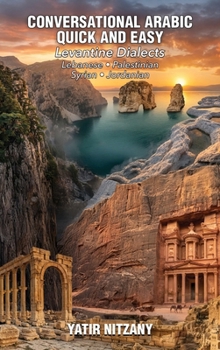 Hardcover Conversational Arabic Quick and Easy - Levantine Dialects Book