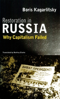 Paperback Restoration in Russia: Why Capitalism Failed Book