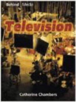 Hardcover Behind the Media: Television (Behind the Media) Book