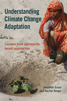 Paperback Understanding Climate Change Adaptation: Lessons from Community-Based Approaches Book