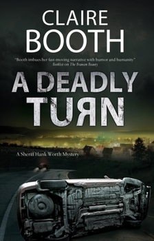 A Deadly Turn - Book #3 of the Sheriff Hank Worth