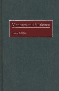 Hardcover Manners and Violence Book