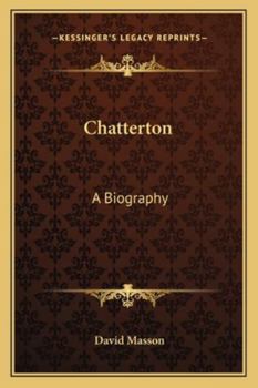 Chatterton: A Biography