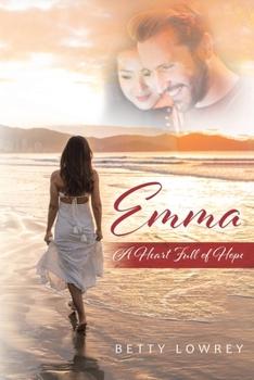 Paperback Emma: A Heart Full of Hope Book