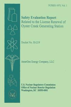 Paperback Safety Evaluation Report Related to the License Renewal of Oyster Creek Generation Staton Book