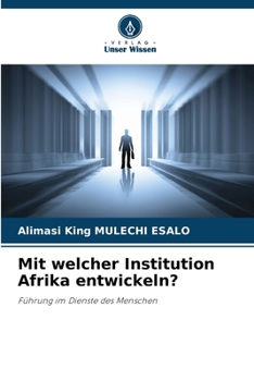 Paperback Mit welcher Institution Afrika entwickeln? [German] Book