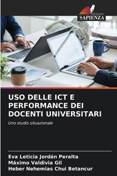 Paperback USO Delle ICT E Performance Dei Docenti Universitari [Italian] Book