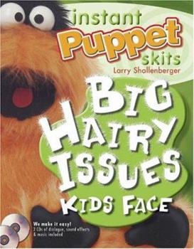 Paperback Instant Puppet Skits:: Big Hairy Issues Kids Face Book