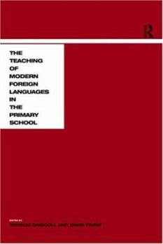 Paperback Teaching Modern Languages in the Primary School Book