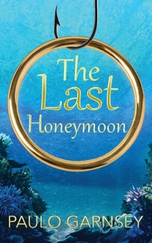 Paperback The Last Honeymoon Book
