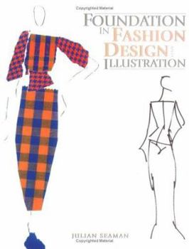 Paperback Foundation in Fashion Design and Illustration Book