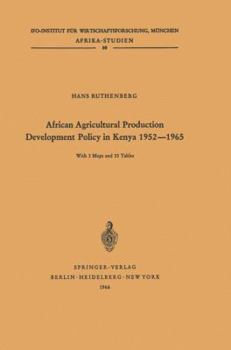 Paperback African Agricultural Production Development Policy in Kenya 1952-1965 Book