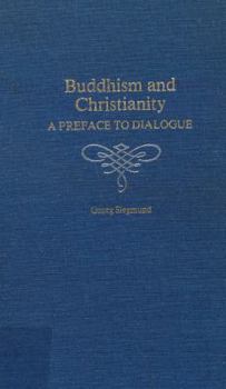 Hardcover Buddhism and Christianity: A preface to dialogue [German] Book