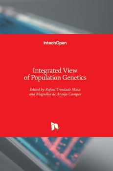 Hardcover Integrated View of Population Genetics Book