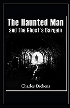 Paperback The Haunted Man and the Ghost's Bargain Illustrated Book