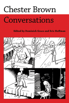 Paperback Chester Brown: Conversations Book