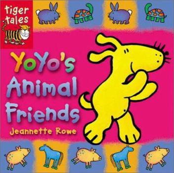 Yoyo's Animal Friends (Yoyo) - Book  of the YoYo Books
