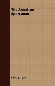 Paperback The American Sportsman Book