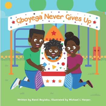 Paperback Gboyega Never Gives Up Book