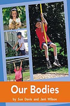 Paperback Our Bodies: Individual Student Edition Orange (Levels 15-16) Book