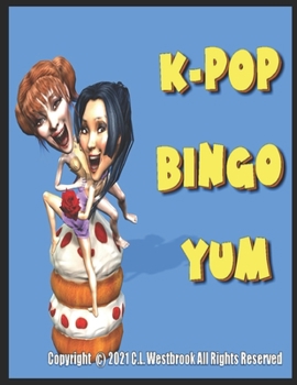 Paperback K-Pop Bingo Yum!: The K-Pop Beast Dessert Bingo Book