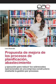 Paperback Propuesta de mejora de los procesos de planificación, abastecimiento [Spanish] Book