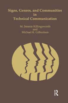 Paperback Signs, Genres, and Communities in Technical Communication Book