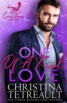 One Of A Kind Love - Book #6 of the Love Vixen