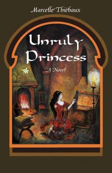 Paperback Unruly Princess Book