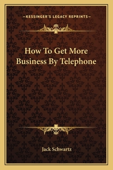 Paperback How To Get More Business By Telephone Book