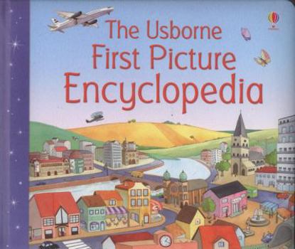 Hardcover The Usborne First Picture Encyclopedia Book