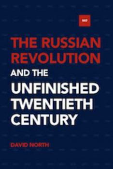 Paperback The Russian Revolution and the Unfinished Twentieth Century Book