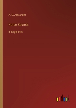 Paperback Horse Secrets: in large print Book