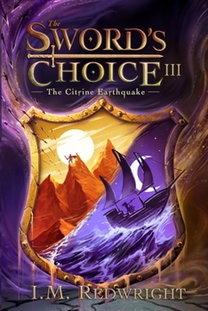 Paperback The Citrine Earthquake: The Sword's Choice 3 Book