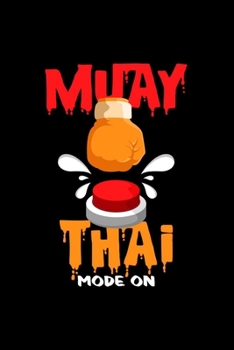 Muay Thai Mode On : 6x9 Muay Thai - Grid - Squared Paper - Notebook - Notes