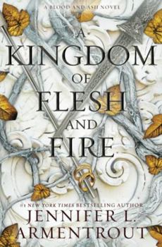 A Kingdom of Flesh and Fire - Book #2 of the Blood and Ash