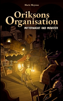 Paperback Oriksons Organisation: Mitternacht und Monster [German] Book