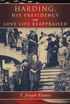 Paperback Harding, His Presidency and Love Life Reappraised Book