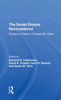 Paperback The Soviet Empire Reconsidered: Essays in Honor of Adam B. Ulam Book