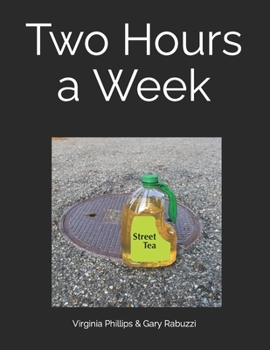 Paperback Two Hours a Week: Three Screenplays Book