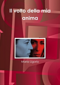 Paperback Il volto della mia anima [Italian] Book